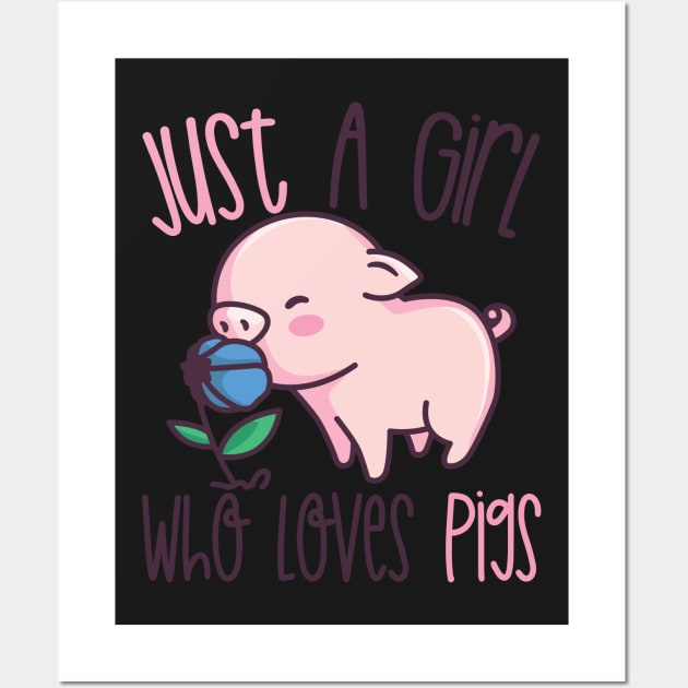 Just A Girl Who Loves Pigs Gift design Wall Art by theodoros20